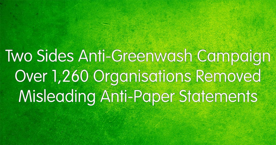 Two Sides Global Campaign reports rising greenwash cases as organisations focus on sustainability.