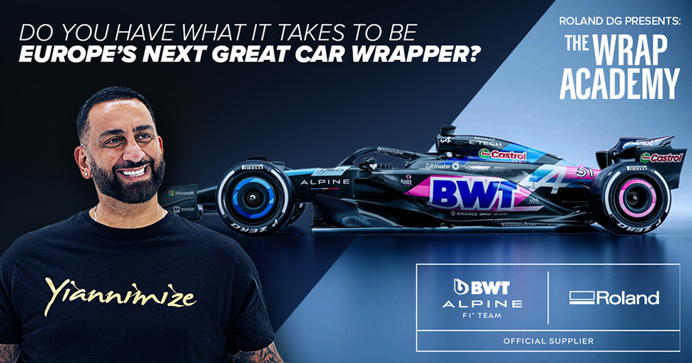 Roland DG and BWT Alpine F1 Team join forces to find Europe’s Next Best Car Wrapper.