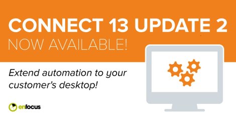 Enfocus Connect 13 update 2 extends automation to the customer’s desktop