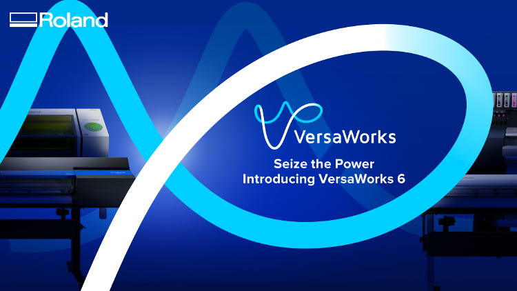 Roland DG Announces New VersaWorks 6 RIP Software for Enhanced Efficiency and Performance.