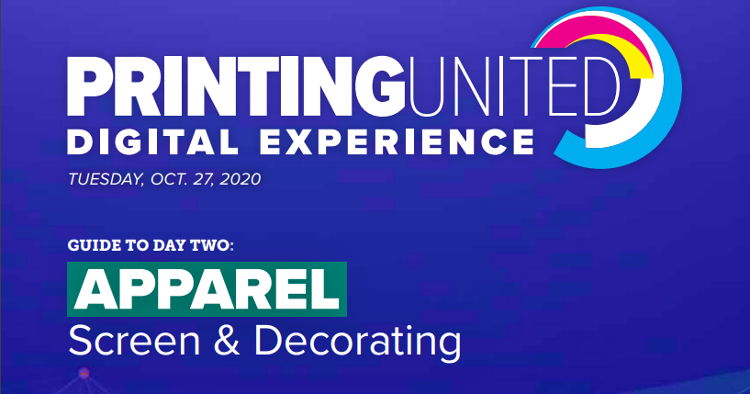 The PRINTING United Digital Experience continues on October 27 highlighting the latest in apparel decorating.