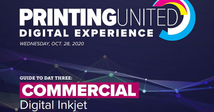 The PRINTING United Digital Experience Digital Inkjet Day broadcasts today to the global commercial printing community.