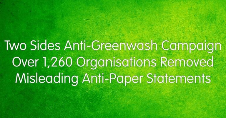 Two Sides Global Campaign reports rising greenwash cases as organisations focus on sustainability.