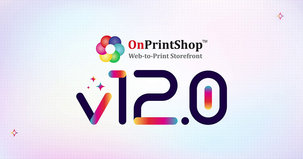 OnPrintShop version 12.0 update